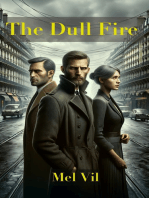 The Dull Fire