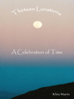 Thirteen Lunations: A Celebration of Time