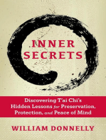 Inner Secrets: Discovering Tai Chi's Hidden Lessons for Preservation, Protection, and Peace of Mind