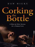 Corking the Bottle: A Day-by-Day Guide to a Sober Life