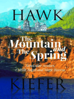 The Mountain and The Spring