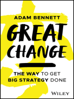 Great Change: The WAY to Get Big Strategy Done