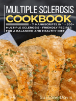 Multiple Sclerosis Cookbook: 7 Manuscripts in 1 – 300+ Multiple Sclerosis - friendly recipes for a balanced and healthy diet