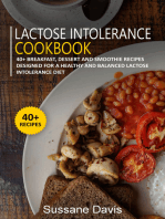 Lactose Intolerance Cookbook: 40+ Breakfast, Dessert and Smoothie Recipes designed for a healthy and balanced Lactose intolerance  diet