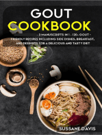 GOUT Cookbook: 3 Manuscripts in 1 – 120+ GOUT - friendly recipes including Side Dishes, Breakfast, and desserts for a delicious and tasty diet
