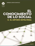 El conocimiento de lo social: II. El método-estrategia