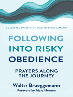 Following into Risky Obedience: Prayers along the Journey