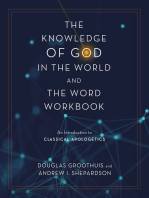 The Knowledge of God in the World and the Word Workbook: An Introduction to Classical Apologetics