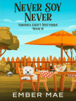 Never Soy Never: Veronica Swift Mysteries, #9
