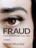 FRAUD: How prison set me free
