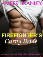 Firefighter's Curvy Bride (A Steamy Alpha BBW First Time Romance)