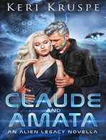 Claude & Amata (An Alien Legacy Novella): Ancient Aliens Descendants, #7