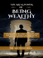The Art And Power of Being Wealthy: Wealth