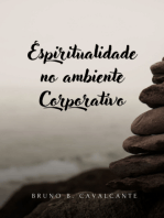 Espiritualidade No Ambiente Corporativo