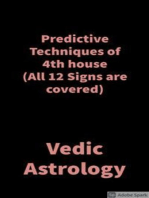 Predictive Techniques of 4th house: Vedic Astrology