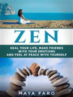 Zen: Heal Your Life, Make Friends with Your Emotions and Feel at Peace with Yourself