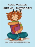 Sirene - Motoscafi 1 a 0!: Una storia dall’Album di Camelia