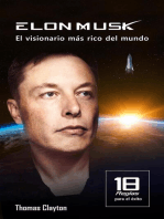 Elon Musk: el visionario más rico del mundo