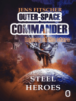 Steel heroes: Legacy of the stars