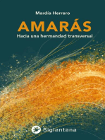 Amarás: Hacia una hermandad universal