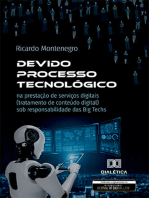 Devido Processo Tecnológico: na prestação de serviços digitais (tratamento de conteúdo digital) sob responsabilidade das Big Techs