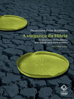 A vingança da Hileia - Nova Edição: A Amazônia de Euclides e a utopia de uma nova história