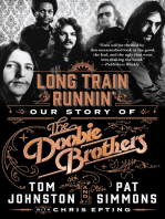 Long Train Runnin': Our Story of The Doobie Brothers