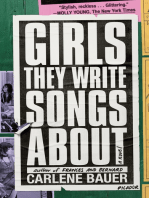 Girls They Write Songs About: A Novel