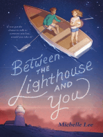 Between the Lighthouse and You