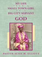 My Life from A Small Town Girl to a Big City Servant of God