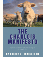 The Charlois Manifesto: A practical philosophy for living an abundant life