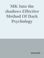 Inmersion Into The Shadown Effective Method Of Dark Psychology How To Use The Best Persuasion Techniques To Achieve Your Best Goals And How To Protect Yourself From Being Manipulated