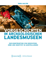Vorgeschichten in Archäologischen Landesmuseen: Zur Konstruktion von Gedächtnis, Erbe und Identität in Ausstellungen
