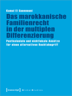 Das marokkanische Familienrecht in der multiplen Differenzierung: Postkoloniale und nichtlokale Ansätze für einen alternativen Rechtsbegriff