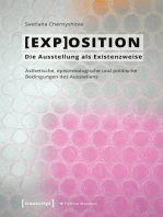 [EXP]OSITION - Die Ausstellung als Existenzweise: Ästhetische, epistemologische und politische Bedingungen des Ausstellens