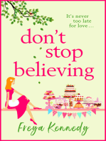 Don't Stop Believing: The BRAND NEW utterly uplifting cozy romance from Freya Kennedy