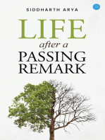 Life after a passing remark