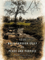 Your Walk Through Grief to Peace and Purpose