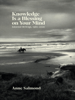 Knowledge Is a Blessing on Your Mind: Selected Writings, 1980–2020