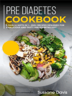 Pre-diabetes Cookbook: 5 Manuscripts in 1 – 200+ Recipes designed for a delicious and tasty Pre-Diabetes diet