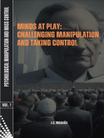 Minds at Play: Challenging Manipulation and Taking Control: Psychological Manipulation and Mass Control, #1