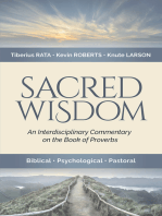 Sacred Wisdom: An Interdisciplinary Commentary on the Book of Proverbs