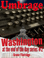 Umbrage: Washington At The End of the Day, #2