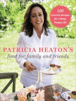 Patricia Heaton's Food for Family and Friends: 100 Favorite Recipes for a Busy, Happy Life