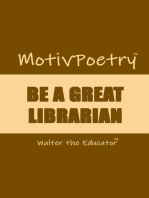 MotivPoetry: BE A GREAT LIBRARIAN