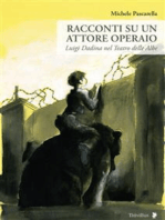 Racconti su un attore operaio: Luigi Dadina nel Teatro delle Albe