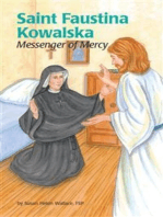 Saint Faustina Kowalska: Messenger of Mercy