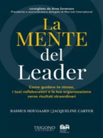 La Mente del Leader: Come guidare te stesso, i tuoi collaboratori e la tua organizzazione verso risultati straordinari.