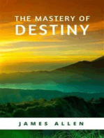 The Mastery of Destiny