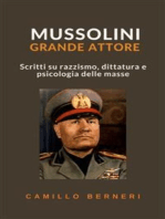Mussolini grande attore: Scritti su razzismo, dittatura e psicologia delle masse